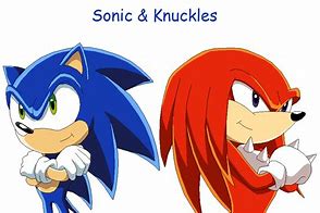 Image result for Sonic the Hedgehog and Knuckles