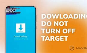 Image result for Downloading Do Not Turn Off Target