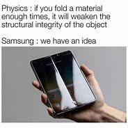 Image result for Samsung Fold Meme