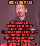 Image result for Annoying Call Meme