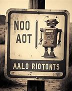 Image result for No Robot