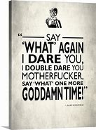 Image result for Pulp Fiction Movie Scenes Say What Again