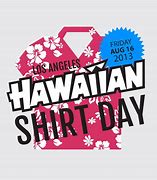 Image result for Hawaiian Shirt Day Signs