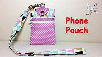 Image result for How to Make a Cell Phone Pouch