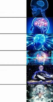 Image result for Expanding Brain Meme Template