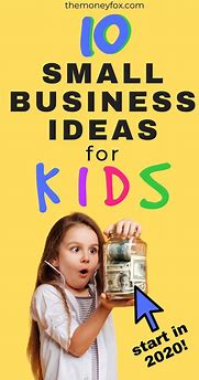 Image result for Ideas for Kids to Make Money