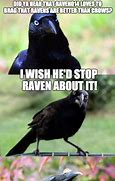 Image result for Raven Meme