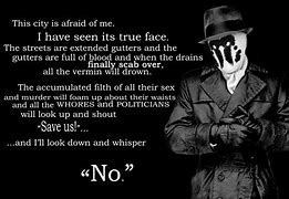 Image result for Watchmen Rorschach Quotes