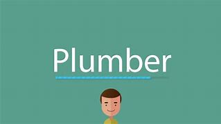 Image result for Plumber in Words