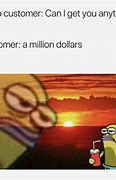 Image result for Spongebob Customer Service Meme