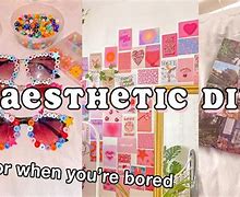 Image result for Aesthetic DIYs to Do When Bored