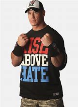 Image result for John Cena Rise above Hate