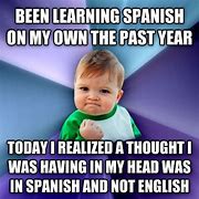 Image result for Spanish Memes for School