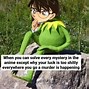 Image result for Disappointed Meme Conan