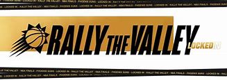 Image result for Rally the Valley Phoenix Suns