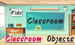 Image result for Classroom Objects