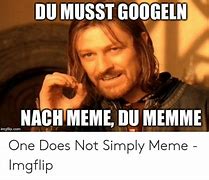 Image result for Im Nach Memes