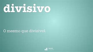Image result for divisivo