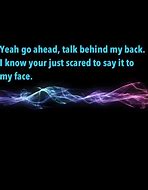 Image result for Don't Talk Behind My Back