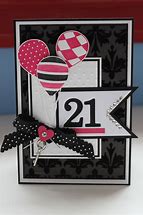 Image result for 21st Birthday Cards
