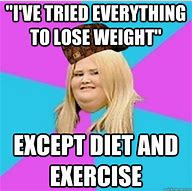 Image result for Lose Weight Meme