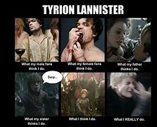 Image result for Tyrion Lannister Meme