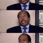 Image result for Stanley From Office Meme