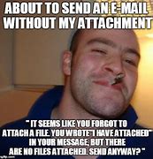 Image result for Missing Email Attachment Meme