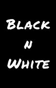 Image result for Black and White Text