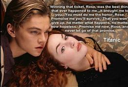 Image result for Rose Titanic Quotes