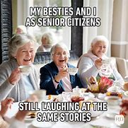 Image result for Jokes for Old Friends