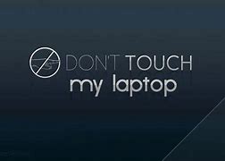 Image result for Don't Touch My Computer Bradley Logo