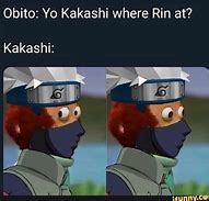 Image result for Kakashi Rin Meme