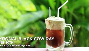 Image result for Black Cow Day