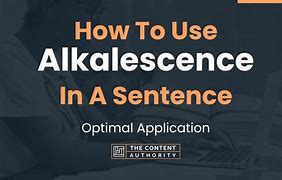 Image result for alcalescenc8a