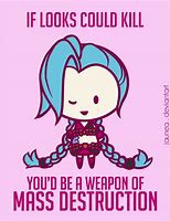 Image result for Jinx LOL Quotes