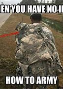 Image result for Future Army Soldier Meme
