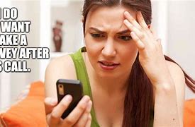 Image result for No After Call Meme