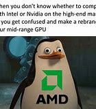 Image result for AMD Memes