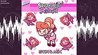 Image result for Scratchin Melodii Stir and Mix