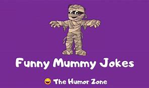 Image result for Funny Mummy Quotes