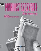 Image result for co_to_znaczy_zrób_sobie_raj