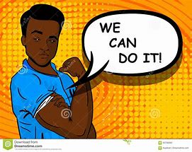 Image result for We Can Do It African American