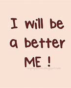 Image result for You Made Me Better Quotes
