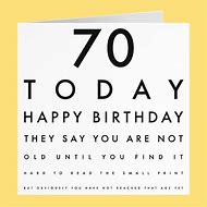 Image result for 70th Birthday Memes