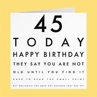 Image result for 45th Birthday Funny