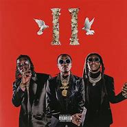 Image result for Migos Culture II