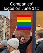 Image result for Corporate Pride Month Meme