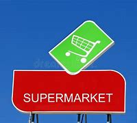 Image result for Supermarket Sign