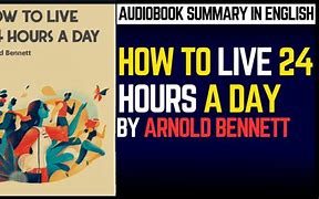 Image result for How to Live On 24 Hours a Day Book